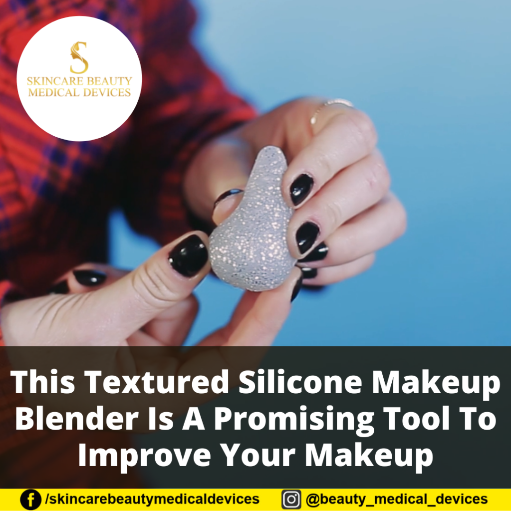 This Textured Silicone Makeup Blender Is A Promising Tool To Improve