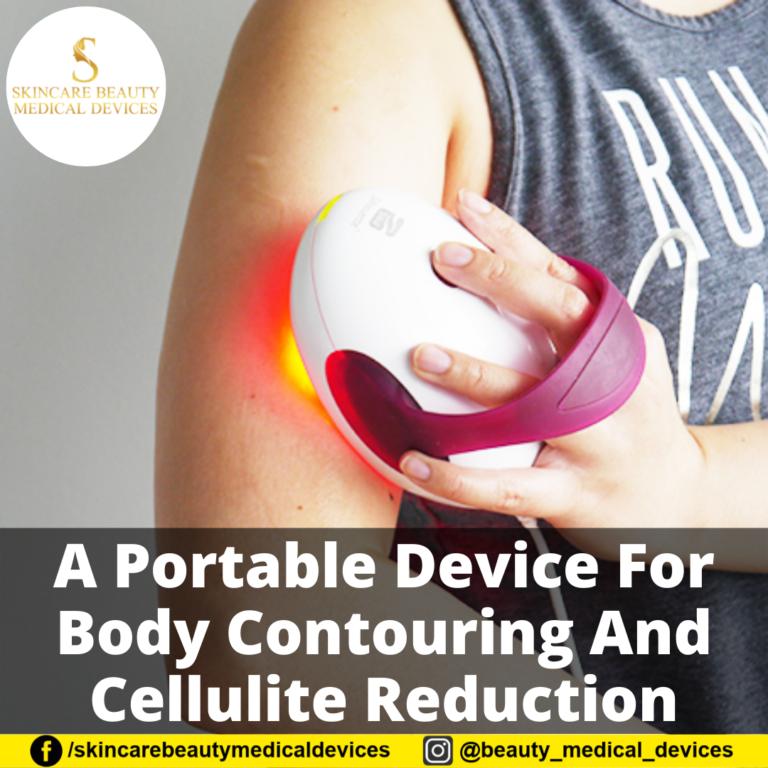 A Portable Device For Body Contouring And Cellulite Reduction