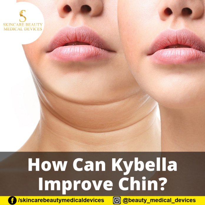 How Can Kybella Improve Chin?