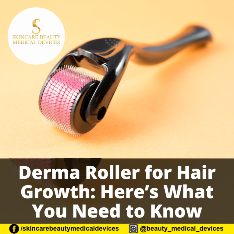 Derma Roller for Hair Growth: Here’s What You Need to Know