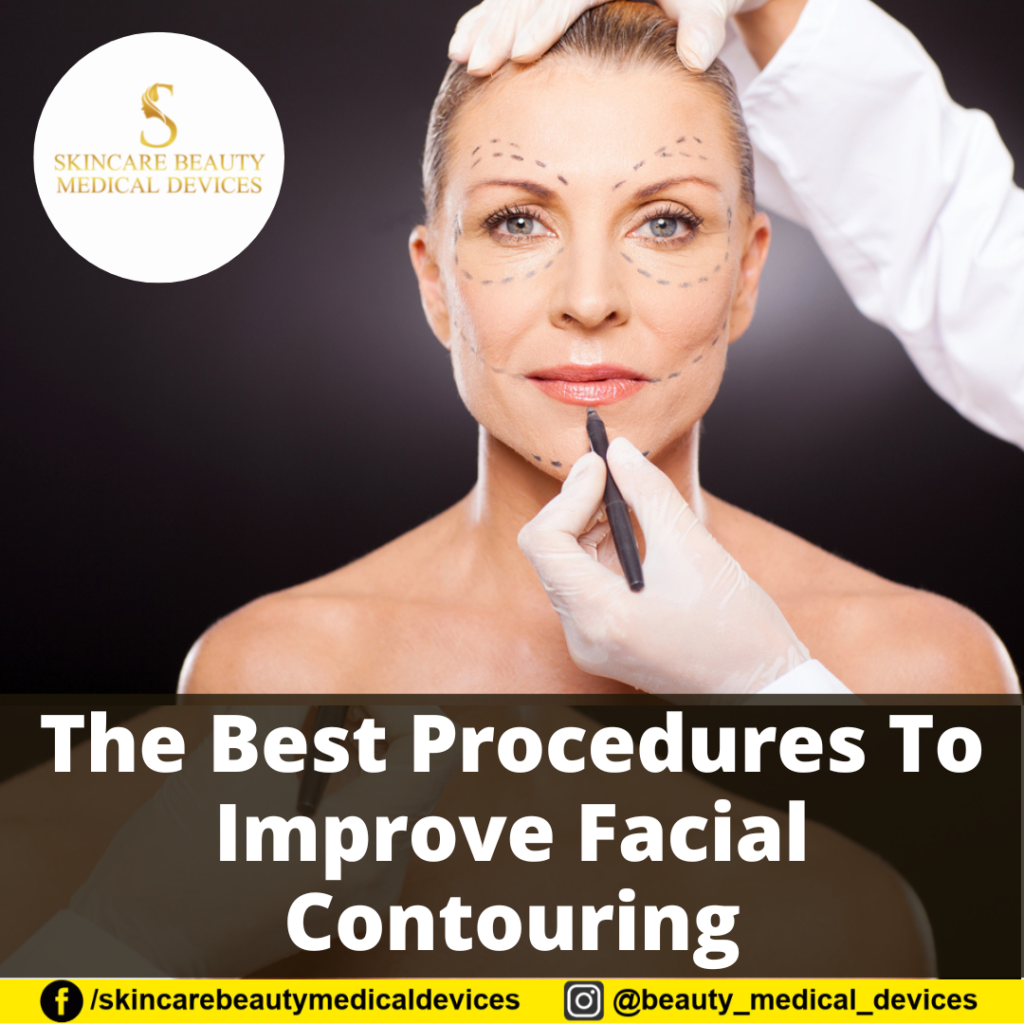 The Best Procedures To Improve Facial Contouring