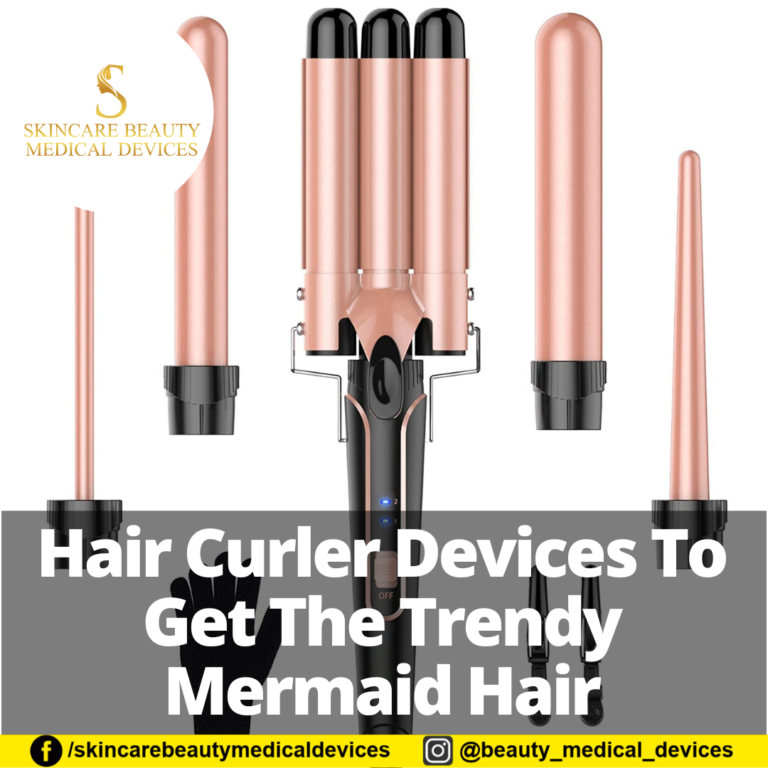 Hair Curler Devices To Get The Trendy Mermaid Hair