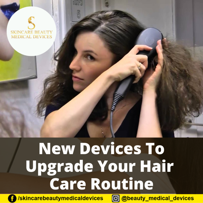 New Devices To Upgrade Your Hair Care Routine