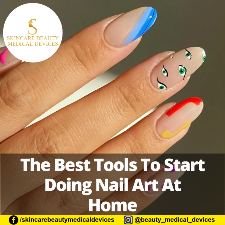 The Best Tools To Start Doing Nail Art At Home