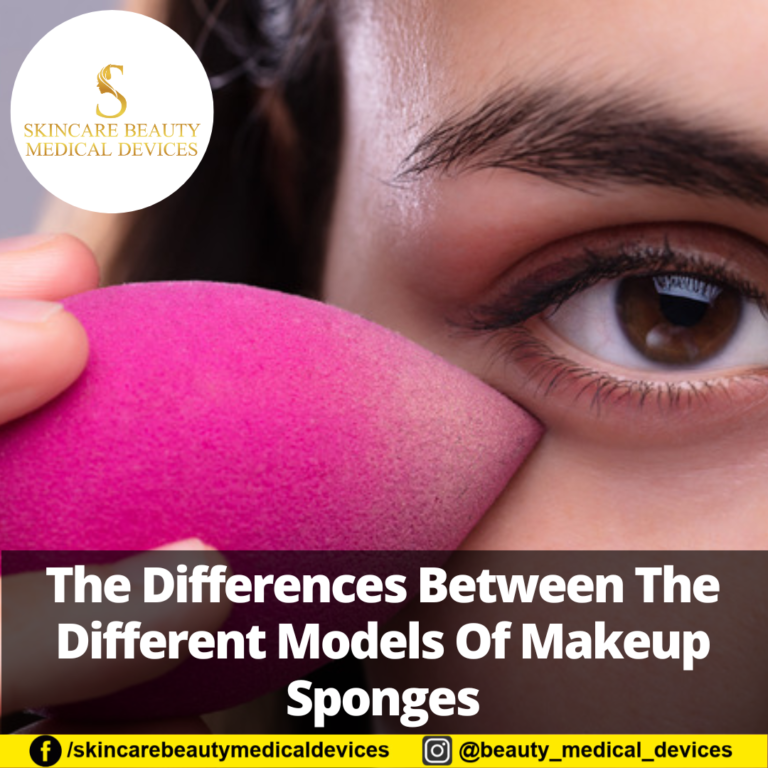 The Differences Between The Different Models Of Makeup Sponges