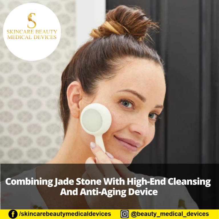 Combining Jade Stone With High-End Cleansing And Anti-Aging Device