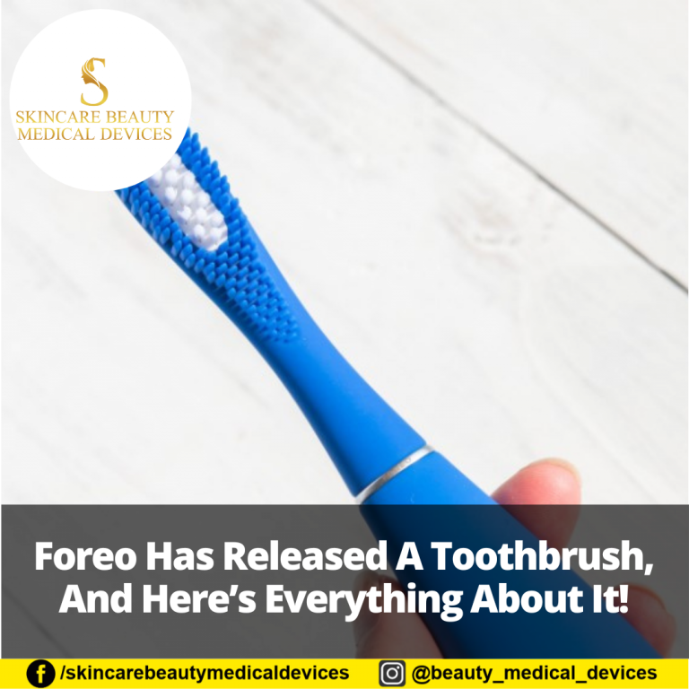 Foreo Has Released A Toothbrush, And Here’s Everything About It!