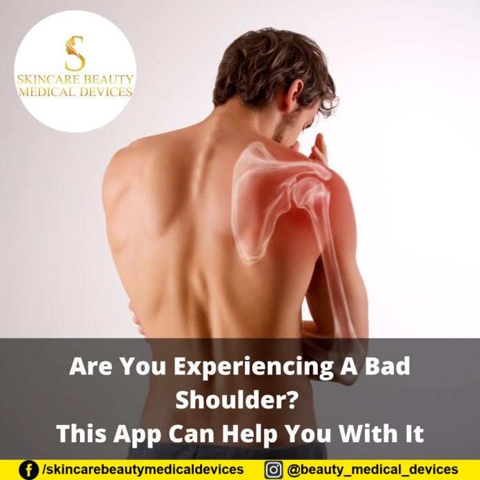 Are You Experiencing A Bad Shoulder? This App Can Help You With It