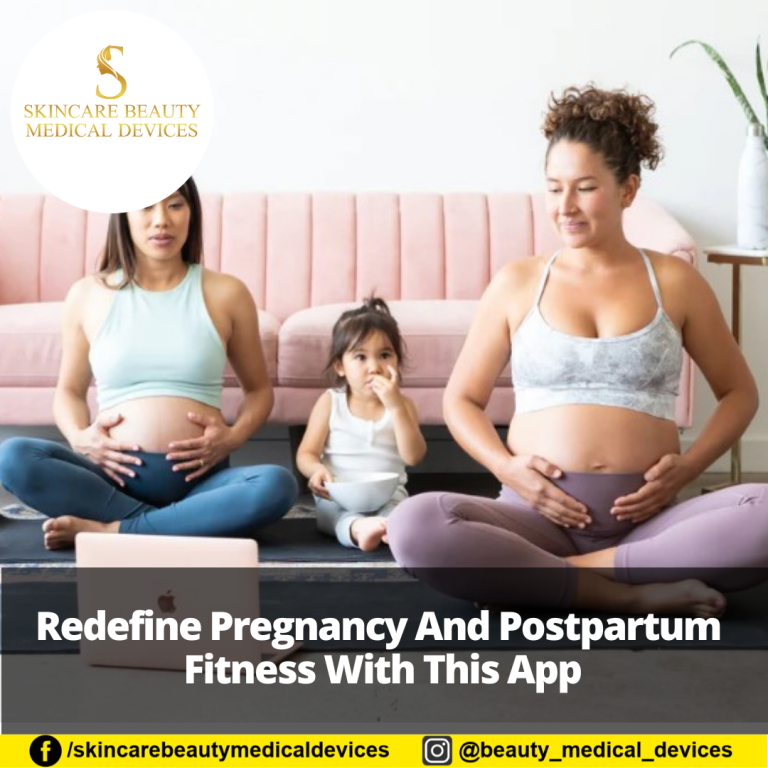 Redefine Pregnancy And Postpartum Fitness With This App