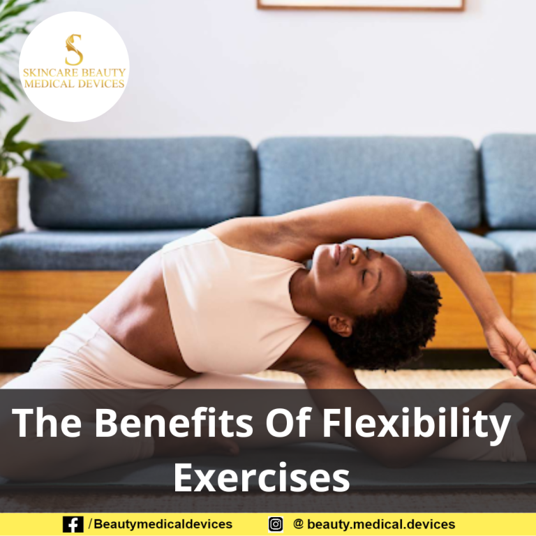 The Benefits Of Flexibility Exercises