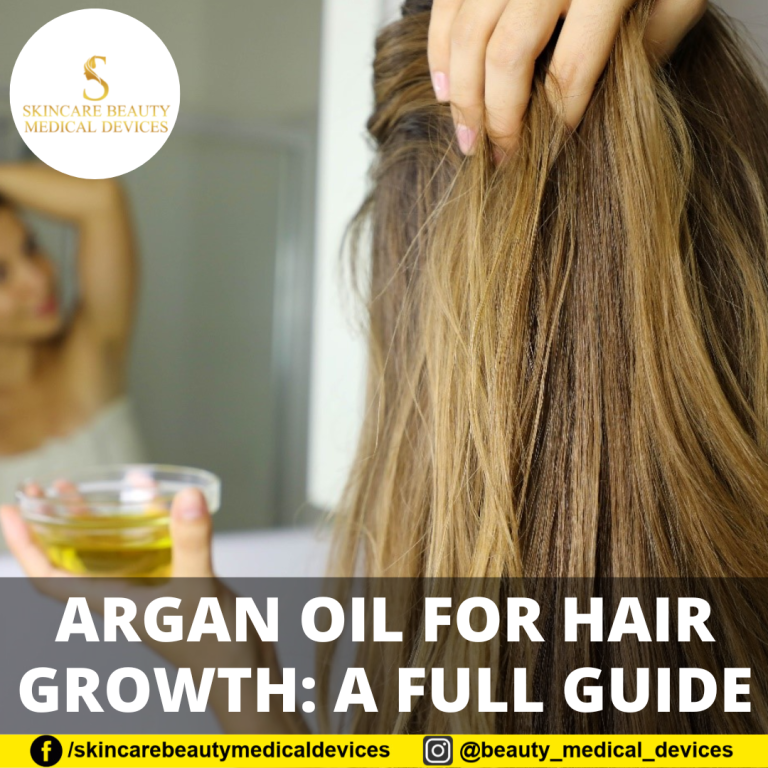 Argan Oil for Hair Growth: A Full Guide