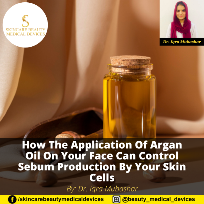 How The Application Of Argan Oil On Your Face Can Control Sebum Production By Your Skin Cells