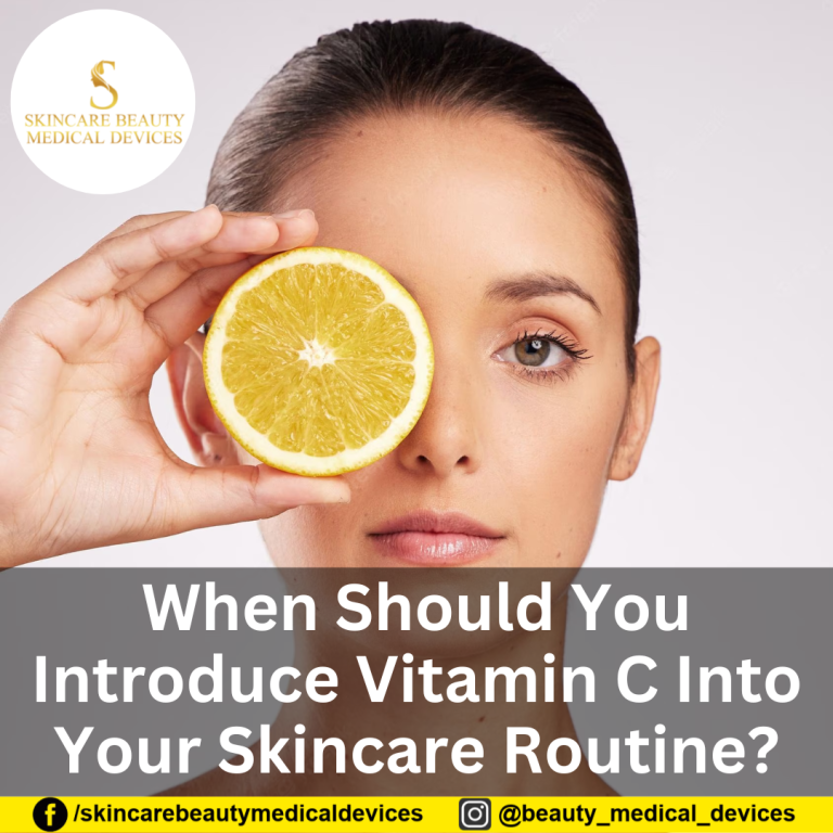 When Should You Introduce Vitamin C Into Your Skincare Routine?