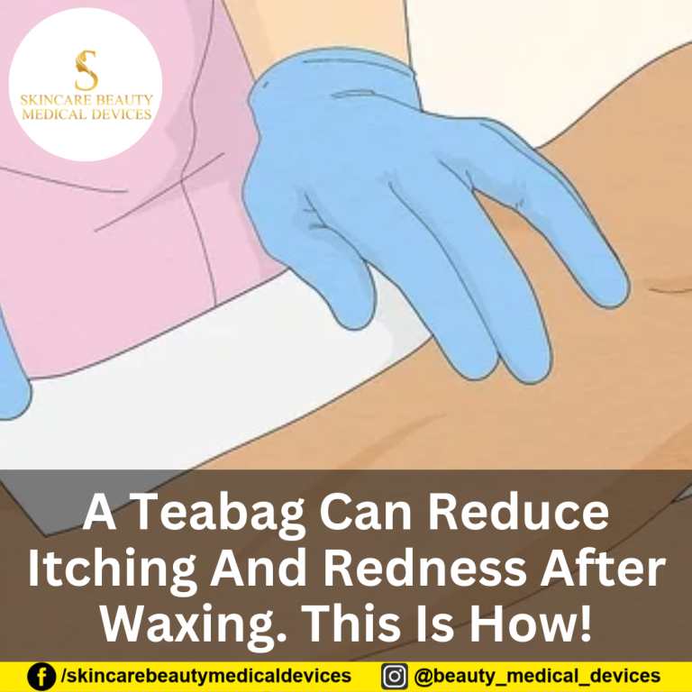 A Teabag Can Reduce Itching And Redness After Waxing. This Is How!
