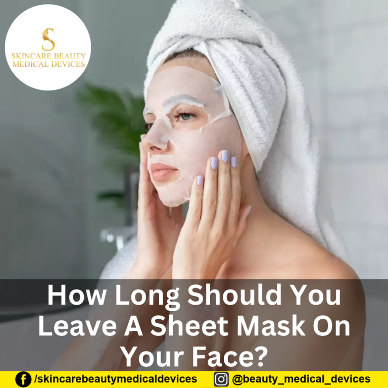 How Long Should You Leave A Sheet Mask On Your Face?