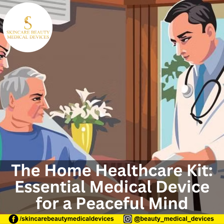 The Home Healthcare Kit: Essential Medical Device for a Peaceful Mind